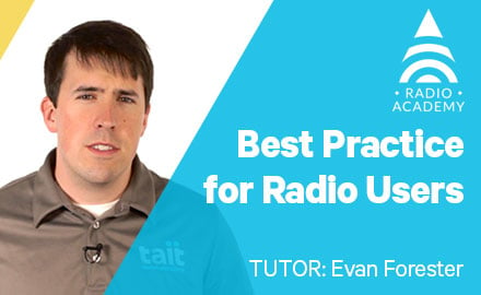 Best Practice for Radio Users